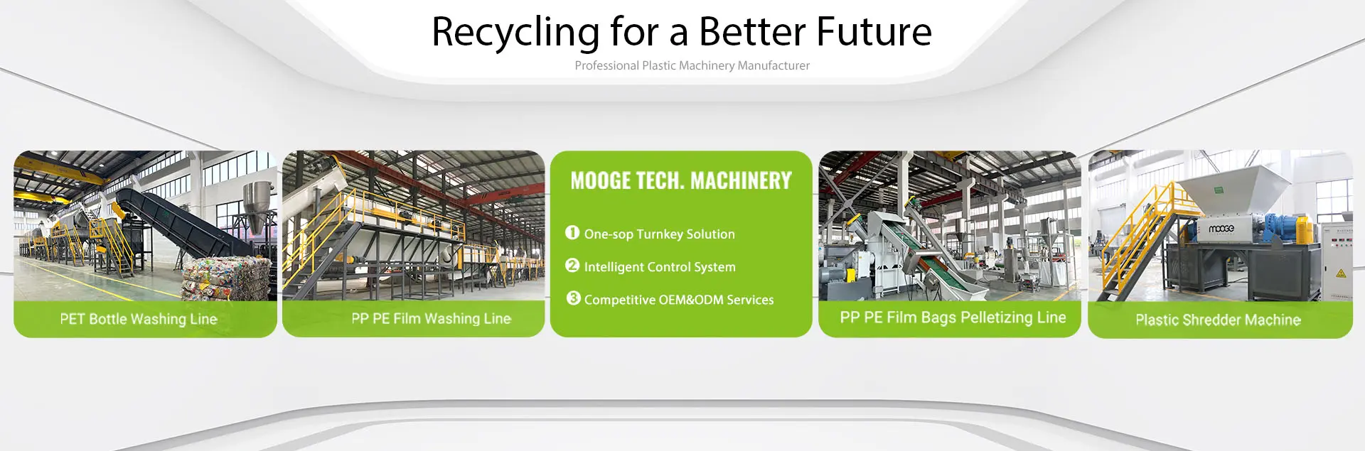 Recycling for a Better Future - MOOGE plastic machinery